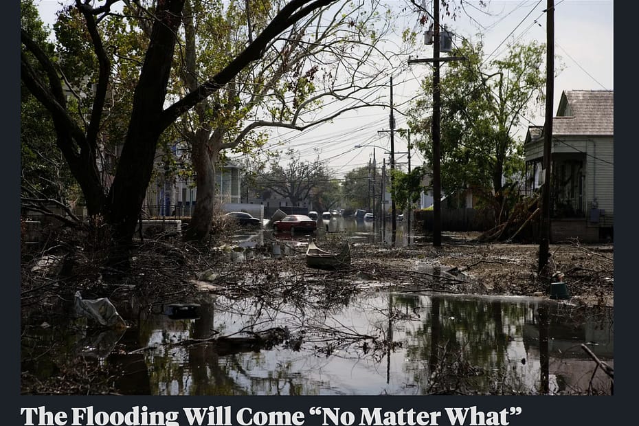 screenshot of propublica website, an article preview — remainings of flood and debri in residential neighborhood with text reading "Flooding will come 'no matter what'"